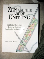 Zen and the Art of Knitting